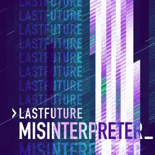 album cover for the lastfuture track misinterpreter